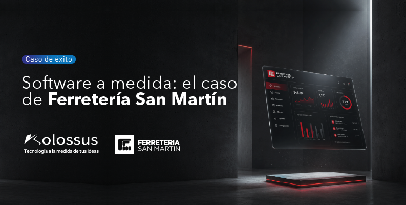 Software a medida: el caso de Ferretería San Martín